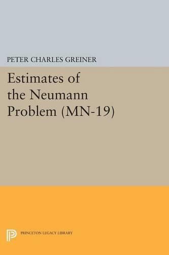 Cover image for Estimates of the Neumann Problem. (MN-19), Volume 19