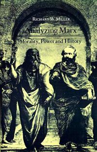 Cover image for Analyzing Marx: Morality, Power and History