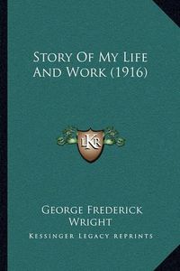 Cover image for Story of My Life and Work (1916)