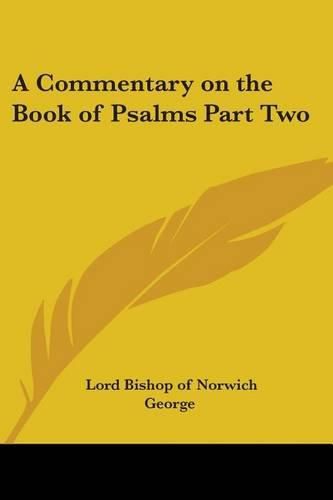 Cover image for A Commentary on the Book of Psalms Part Two