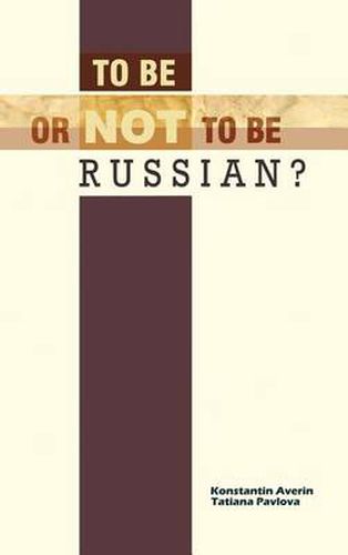 Cover image for To Be or Not to Be Russian?