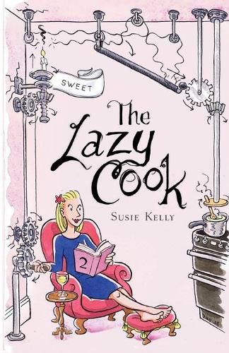 Cover image for The Lazy Cook: Quick & Easy Sweet Treats