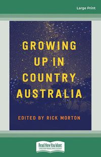 Cover image for Growing Up in Country Australia