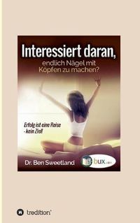 Cover image for Interessiert daran, endlich Nagel mit Koepfen zu machen?