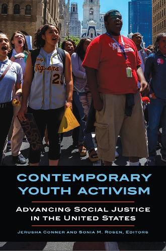 Cover image for Contemporary Youth Activism: Advancing Social Justice in the United States