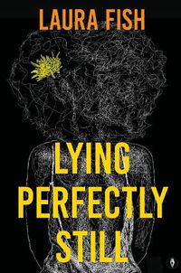 Cover image for Lying Perfectly Still