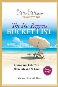 Cover image for The No-Regrets Bucket List