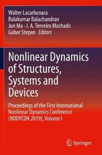 Cover image for Nonlinear Dynamics of Structures, Systems and Devices: Proceedings of the First International Nonlinear Dynamics Conference (NODYCON 2019), Volume I