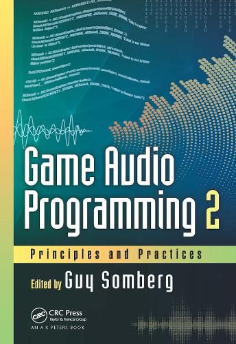 Cover image for Game Audio Programming 2: Principles and Practices