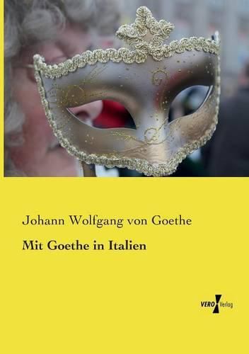 Cover image for Mit Goethe in Italien