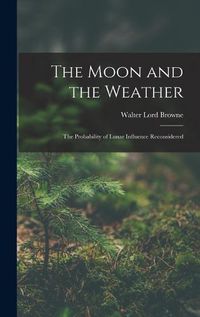 Cover image for The Moon and the Weather