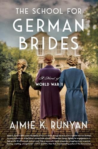 Cover image for The School for German Brides: A Novel of World War II