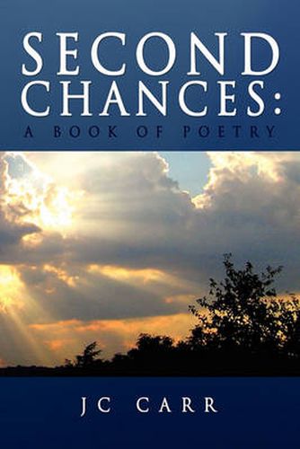 Cover image for Second Chances: A Book of Poetry