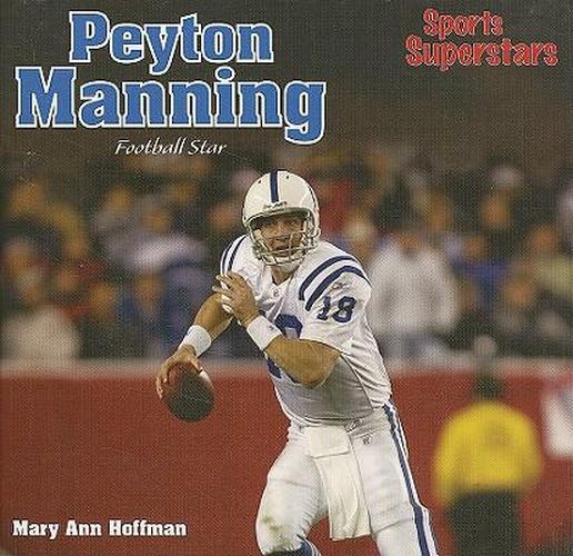 Peyton Manning: Football Star