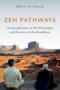 Cover image for Zen Pathways: An Introduction to the Philosophy and Practice of Zen Buddhism