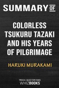 Cover image for Summary of Colorless Tsukuru Tazaki and His Years of Pilgrimage: Trivia/Quiz for Fans