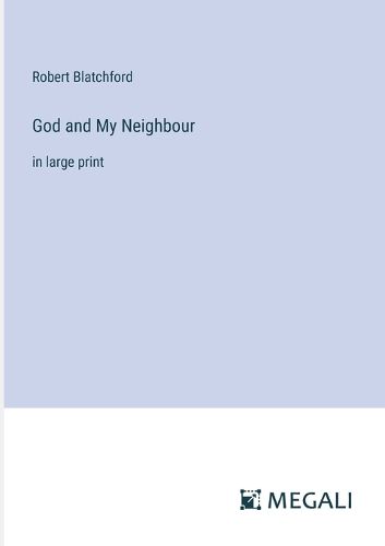 Cover image for God and My Neighbour
