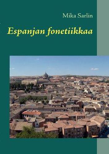 Cover image for Espanjan fonetiikkaa