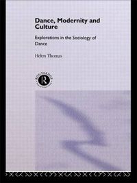 Cover image for Dance, Modernity and Culture