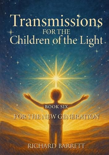 Cover image for Transmissions for the Children of LIght