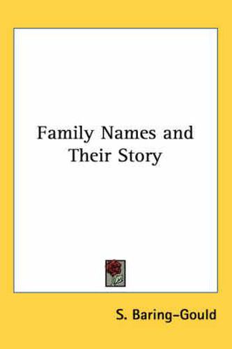 Cover image for Family Names and Their Story