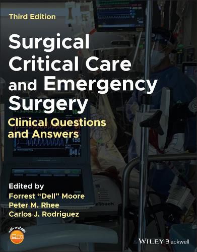 Surgical Critical Care and Emergency Surgery: Clin ical Questions and Answers, 3e