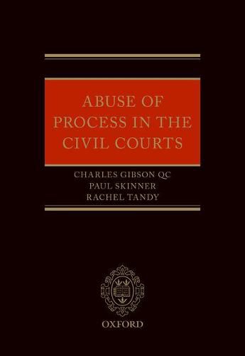 Abuse of Process in the Civil Courts