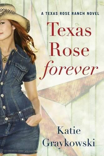 Cover image for Texas Rose Forever