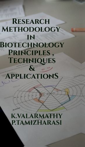 Research Methodology in Biotechnology, K Valarmathy (9798902075943 ...