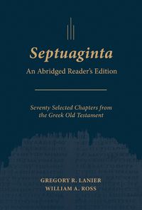 Cover image for Septuaginta: An Abridged Reader's Edition