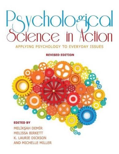 Cover image for Psychological Science in Action: Applying Psychology to Everyday Issues (Revised Edition)