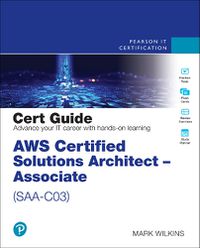 Cover image for AWS Certified Solutions Architect - Associate (SAA-C03) Cert Guide