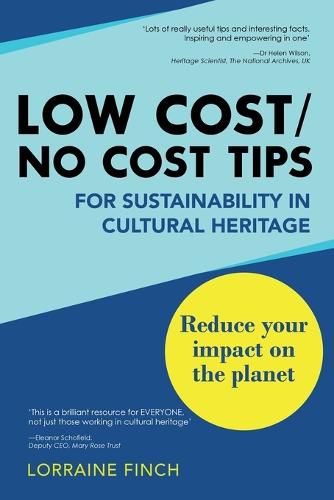 Cover image for Low Cost/No Cost Tips for Sustainability in Cultural Heritage