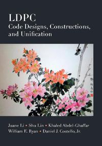 Cover image for LDPC Code Designs, Constructions, and Unification