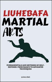 Cover image for Liuhebafa Martial Arts