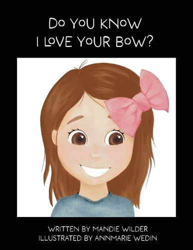 Cover image for Do You Know I Love Your Bow?