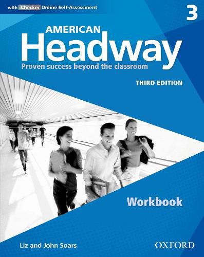 Cover image for American Headway: Three: Workbook with iChecker: Proven Success beyond the classroom