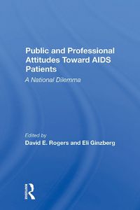 Cover image for Public And Professional Attitudes Toward Aids Patients