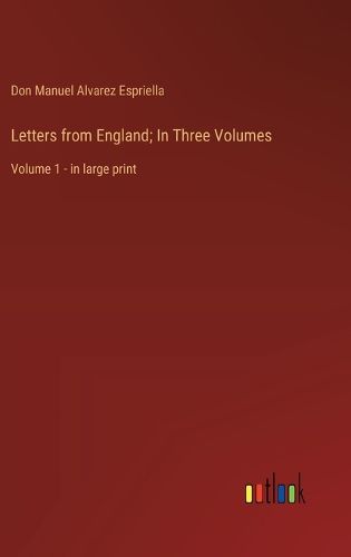 Cover image for Letters from England; In Three Volumes