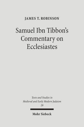 Cover image for Samuel Ibn Tibbon's Commentary on Ecclesiastes: The Book of the Soul of Man