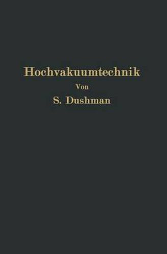 Cover image for Die Grundlagen Der Hochvakuumtechnik