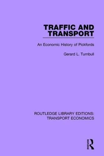 Cover image for Traffic and Transport: An Economic History of Pickfords