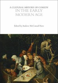 Cover image for A Cultural History of Comedy in the Early Modern Age