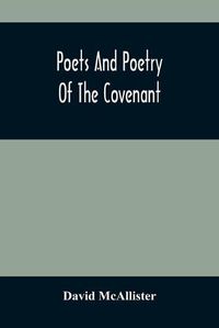 Cover image for Poets And Poetry Of The Covenant