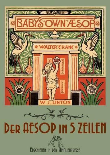 The Baby's Own Aesop / Der Aesop in funf Zeilen