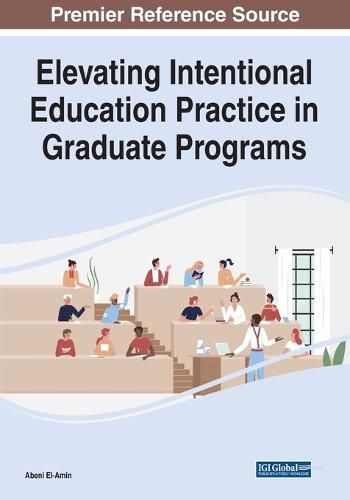 Cover image for Elevating Intentional Education Practice in Graduate Programs