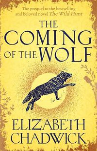 Cover image for The Coming of the Wolf: The Wild Hunt series prequel