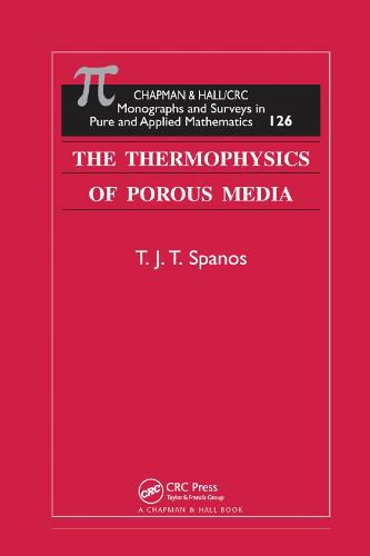 Cover image for The Thermophysics of Porous Media