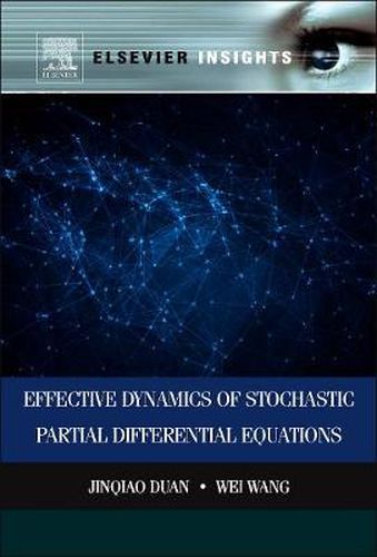 Effective Dynamics of Stochastic Partial Differential Equations