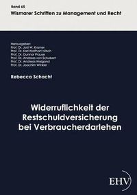 Cover image for Widerruflichkeit der Restschuldversicherung bei Verbraucherdarlehen